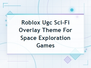 Roblox Sci-Fi Ui Overlay for Exploration Games
